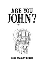 Are You John?