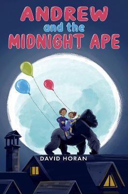Andrew and the Midnight Ape - David Horan - cover