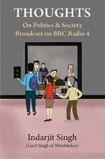 Thoughts: On Politics & Society Broadcast on BBC Radio 4