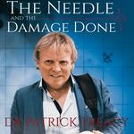 Needle and the Damage Done, The