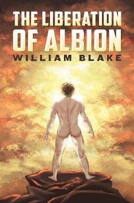 The Liberation of Albion - William Blake - cover