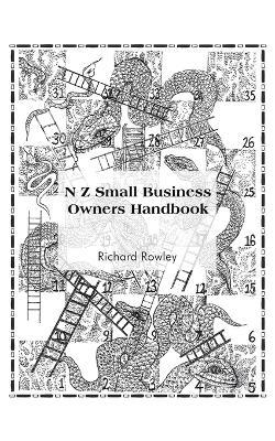 N Z Small Business Owners Handbook - Richard Rowley - cover