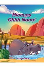 Hiccups - Ohhh Nooo!