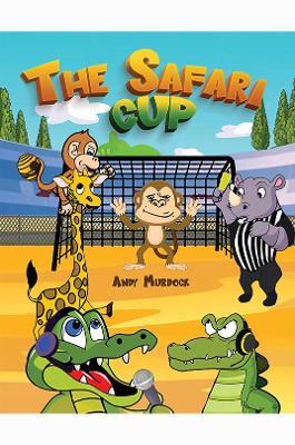 The Safari Cup - Andy Murdock - cover