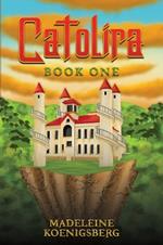 Catolira: Book One