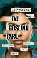 The Gosling Girl - Jacqueline Roy - cover