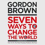 Seven Ways to Change the World