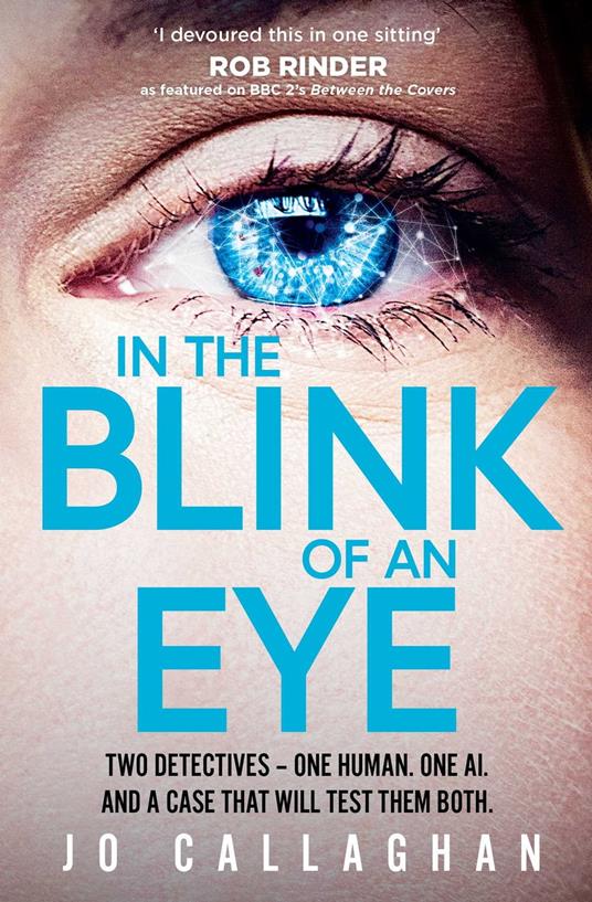 In The Blink of An Eye - Callaghan, Jo - Ebook in inglese - EPUB3 con Adobe  DRM | IBS