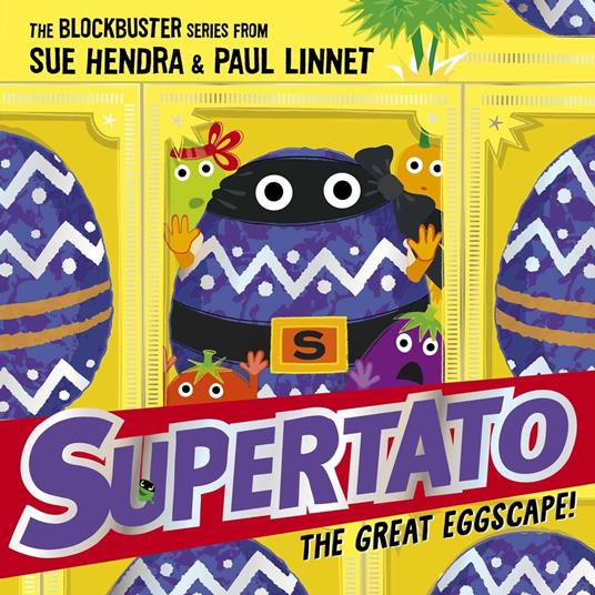 Supertato: The Great Eggscape! - Sue Hendra,Paul Linnet - ebook