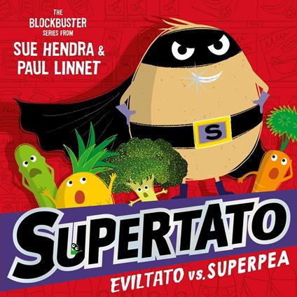 Supertato: Eviltato vs Superpea - Sue Hendra,Paul Linnet - ebook