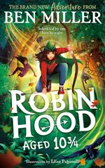 Robin Hood Aged 10 3/4