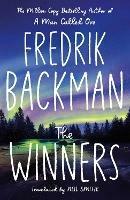 The Winners: From the New York Times bestselling author of TikTok phenomenon Anxious People - Fredrik Backman - cover