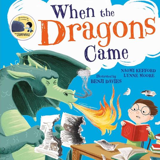 When the Dragons Came - Kefford Naomi,Lynne Moore,Benji Davies - ebook