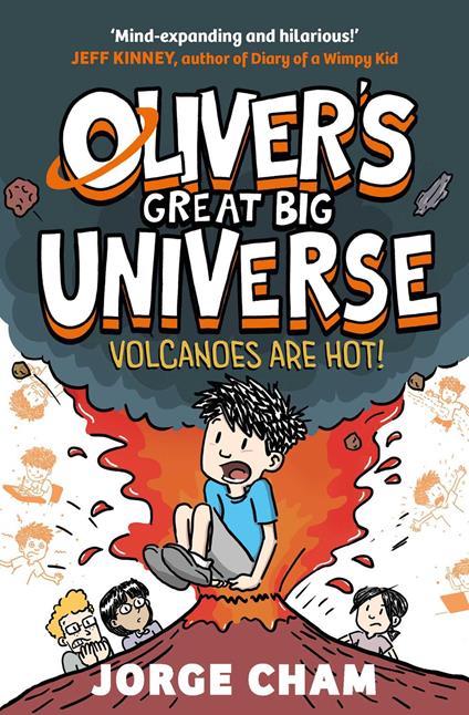 Oliver's Great Big Universe: Volcanoes are Hot! - Jorge Cham - ebook