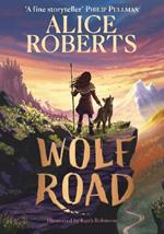 Wolf Road: The Times Children's Book of the Week