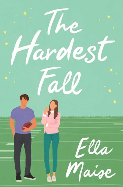 The Hardest Fall - Ella Maise - ebook