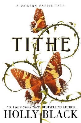 Tithe: A Modern Faerie Tale - Holly Black - cover