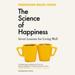 The Science of Happiness