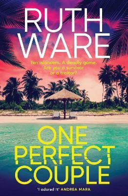 One Perfect Couple: Your new summer obsession for fans of The Traitors - Ruth Ware - cover