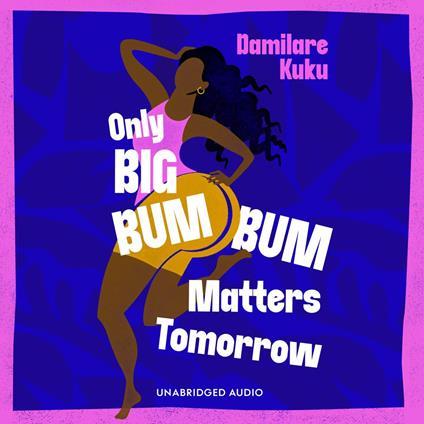 Only Big Bumbum Matters Tomorrow