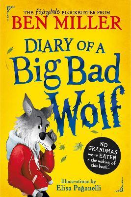 Diary of a Big Bad Wolf - Ben Miller - cover