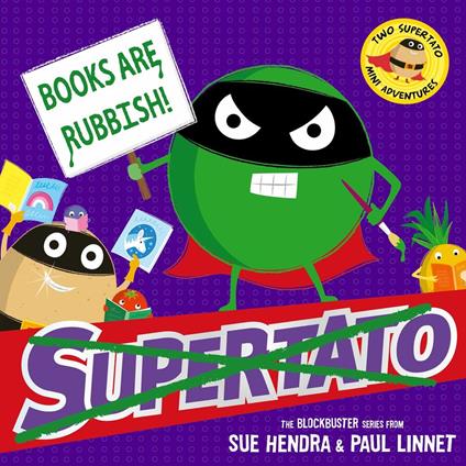 Books are Rubbish: Two Supertato Mini Adventures - Sue Hendra,Paul Linnet - ebook