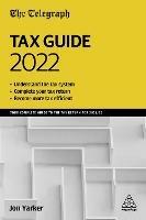 The Telegraph Tax Guide 2022: Your Complete Guide to the Tax Return for 2021/22