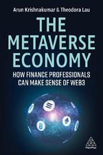 The Metaverse Economy: How Finance Professionals Can Make Sense of Web3