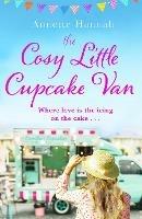 The Cosy Little Cupcake Van - Annette Hannah - cover