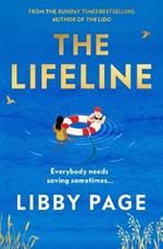 The Lifeline: The big-hearted and life-affirming follow-up to THE LIDO