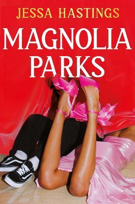 Magnolia Parks: TikTok made me buy it! The addictive romance sensation – Book 1 - Jessa Hastings - cover