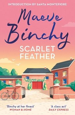 Scarlet Feather: The wonderfully compelling and heartwarming No.1 bestseller - Maeve Binchy - cover