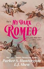 My Dark Romeo: The unputdownable billionaire romance TikTok can't stop reading!