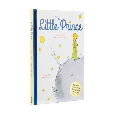 The Little Prince: A Faithful Reproduction of the Children's Classic, Featuring the Original Artworks - Antoine de Saint-Exupéry - cover