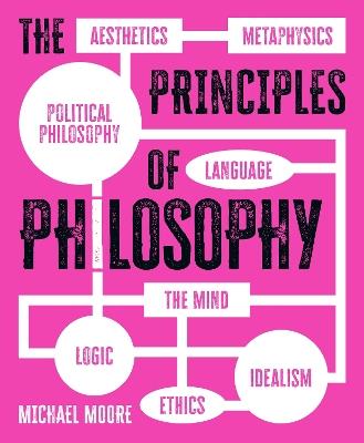 The Principles of Philosophy - Michael Moore - cover