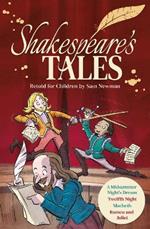 Shakespeare's Tales Retold for Children: A Midsummer Night's Dream, Twelfth Night, Macbeth, Romeo and Juliet