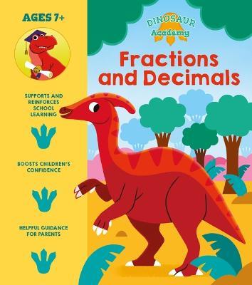 Dinosaur Academy: Fractions and Decimals - Lisa Regan - cover