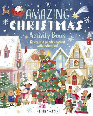 Amazing Christmas Activity Book: Games and Puzzles Packed with Festive Fun! - Violet Peto - cover