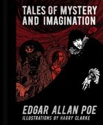 Edgar Allan Poe: Tales of Mystery and Imagination: Illustrations by Harry Clarke