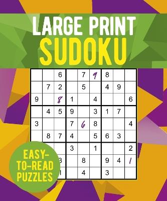 Large Print Sudoku: Over 250 Easy-to-Read Puzzles - Eric Saunders - cover