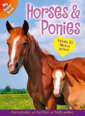 My Poster Book: Horses & Ponies: Includes 30 fabulous posters - Samantha Hilton - cover