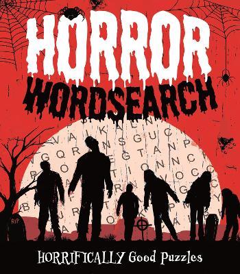 Horror Wordsearch: Horrifically Good Puzzles - Eric Saunders - cover