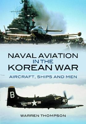 Naval Aviation in the Korean War: Reflections of War - Vol1- Cover of Darkness - Warren Thompson - cover