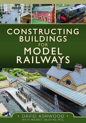 Constructing Buildings for Model Railways - David Ashwood - cover