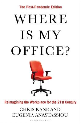 Where Is My Office?: The Post-Pandemic Edition - Chris Kane,Eugenia Anastassiou - cover