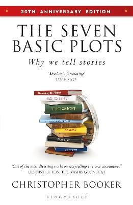 The Seven Basic Plots: Why We Tell Stories - 20th ANNIVERSARY EDITION - Christopher Booker - cover