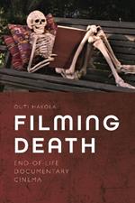 Filming Death: End-Of-Life Documentary Cinema