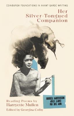 Harryette Mullen, Her Silver-Tongued Companion: Reading Poems by Harryette Mullen - Harryette Mullen - cover