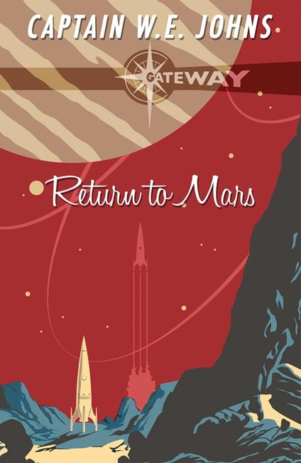Return to Mars - Captain W. E. Johns - ebook