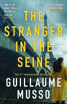 The Stranger in the Seine: From the No.1 International Thriller Sensation - Guillaume Musso - cover